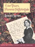 Ever Yours, Florence Nightingale: Selected Letters