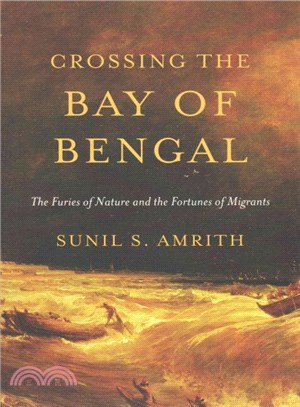 Crossing the Bay of Bengal ─ The Furies of Nature and the Fortunes of Migrants