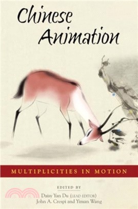 Chinese Animation：Multiplicities in Motion