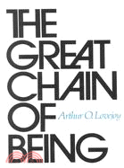 The Great Chain of Being ─ A Study of the History of an Idea
