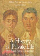 History of Private Life: From Pagan Rome to Byzantium