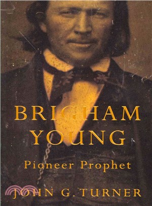 Brigham Young ─ Pioneer Prophet
