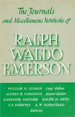 Journals and Miscellaneous Notebooks of Ralph Waldo Emerson, 1843-1947