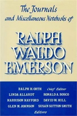 The Journals and Miscellaneous Notebooks of Ralph Waldo Emerson