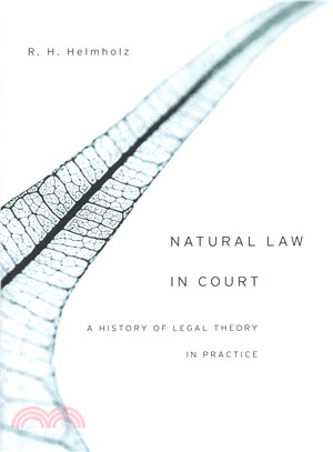 Natural Law in Court ─ A History of Legal Theory in Practice