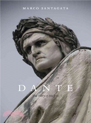 Dante ─ The Story of His Life