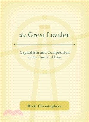 The Great Leveler ─ Capitalism and Competition in the Court of Law