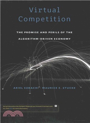 Virtual Competition ─ The Promise and Perils of the Algorithm-driven Economy