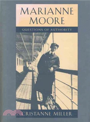 Marianne Moore ― Questions of Authority