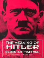 The Meaning of Hitler