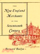 New England Merchants in the Seventeenth Century