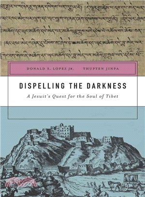 Dispelling the Darkness ─ A Jesuit Quest for the Soul of Tibet