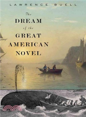 The Dream of the Great American Novel