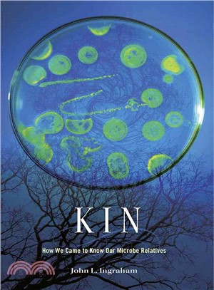 Kin ─ How We Came to Know Our Microbe Relatives