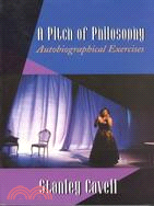 A Pitch of Philosophy: Autobiographical Exercises