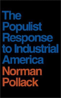 Populist Response to Industrial America — Midwestern Populist Thought