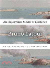 An Inquiry into Modes of Existence ─ An Anthropology of the Moderns