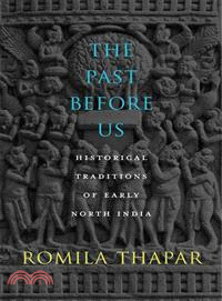 The Past Before Us ― Historical Traditions of Early North India