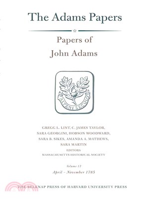 Papers of John Adams ― April-November 1785