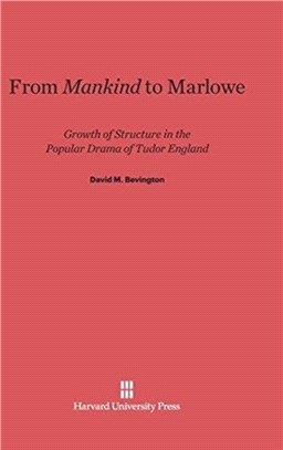 From Mankind to Marlowe