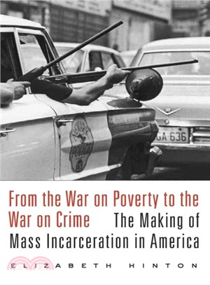 From the War on Poverty to the War on Crime ─ The Making of Mass Incarceration in America