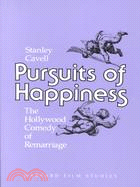 Pursuits of Happiness ─ The Hollywood Comedy of Remarriage