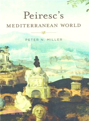 Peiresc's Mediterranean World