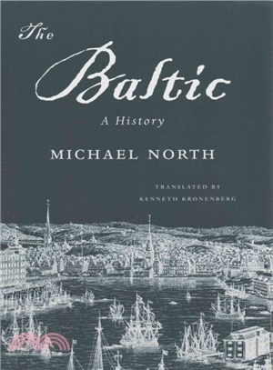 The Baltic ─ A History