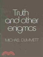 Truth and Other Enigmas