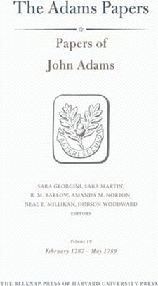 Papers of John Adams ― February 1787 ?May 1789