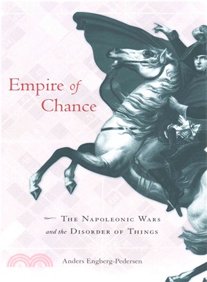 Empire of Chance ─ The Napoleonic Wars and the Disorder of Things