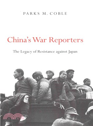 China's War Reporters ─ The Legacy of Resistance Against Japan