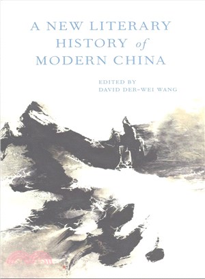 A new literary history of modern China /
