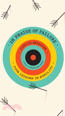 In Praise of Failure: Four Lessons in Humility