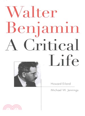 Walter Benjamin ─ A Critical Life