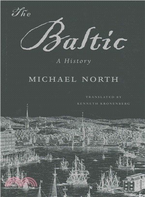 The Baltic ─ A History