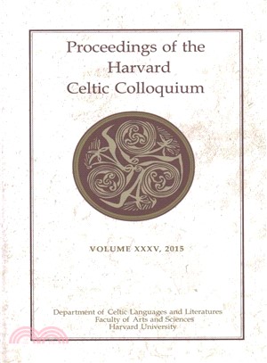 Proceedings of the Harvard Celtic Colloquium 2015