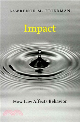 Impact ─ How Law Affects Behavior