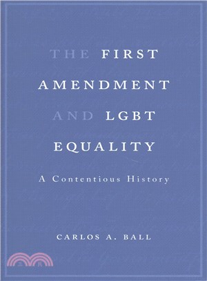 The First Amendment and Lgbt Equality ─ A Contentious History