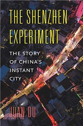 The Shenzhen Experiment ― The Story of China Instant City