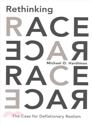 Rethinking Race ─ The Case for Deflationary Realism