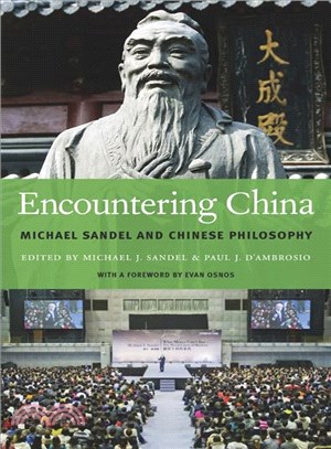 Encountering China ─ Michael Sandel and Chinese Philosophy