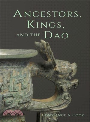 Ancestors, Kings, and the Dao