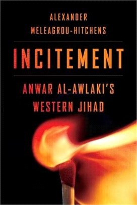 Incitement ― Anwar Al-awlaki’s Western Jihad