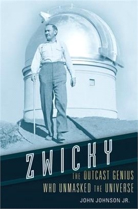 Zwicky :the outcast genius w...