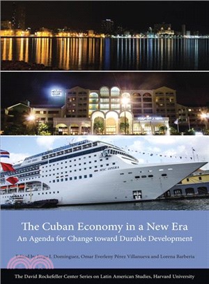 The Cuban Economy in a New Era ― An Agenda for Change Toward Durable Development