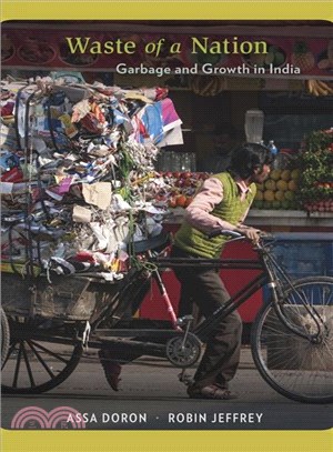 Waste of a Nation ― Garbage and Growth in India