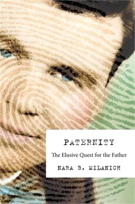 Paternity ― The Elusive Quest for the Father