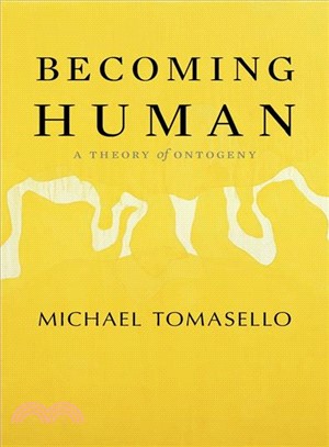 Becoming Human ― A Theory of Ontogeny