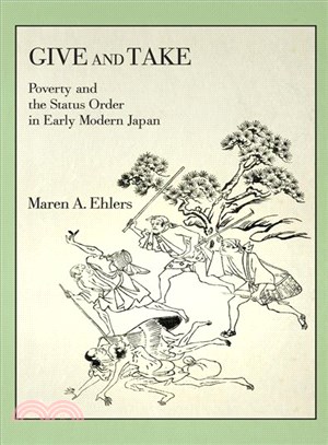 Give and Take ― Poverty and the Status Order in Early Modern Japan